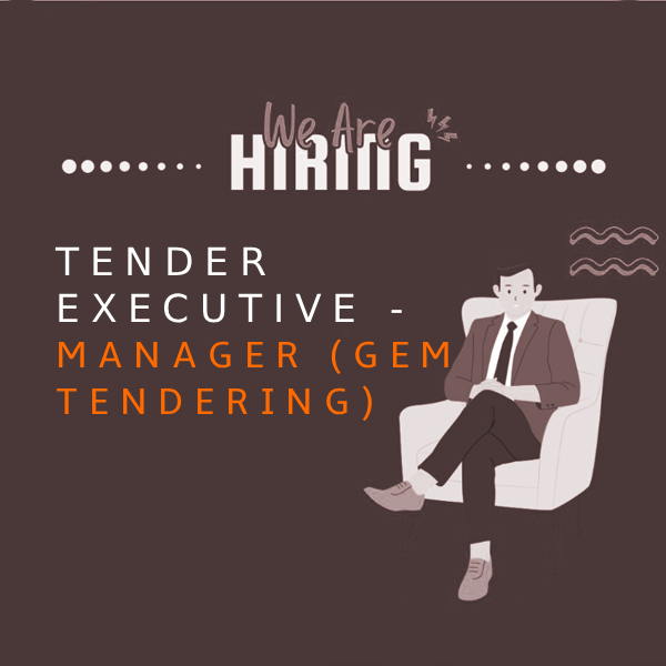 Tender Executive - Manager (GEM Tendering)
